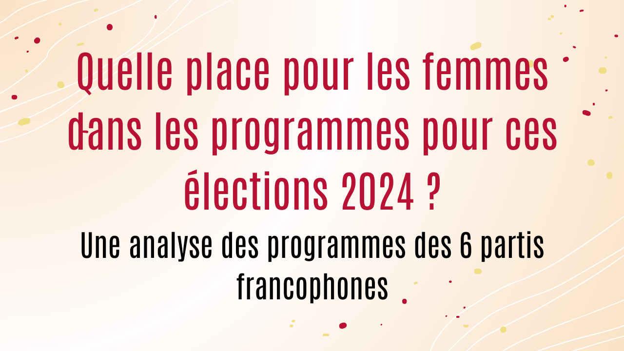 Quelle place pour les femmes dans les programmes pour ces élections 2024 ?